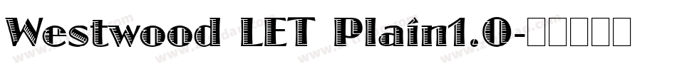 Westwood LET Plain1.0字体转换